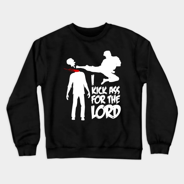 I Kick Ass For The Lord - Braindead / Dead Alive Crewneck Sweatshirt by CultureClashClothing